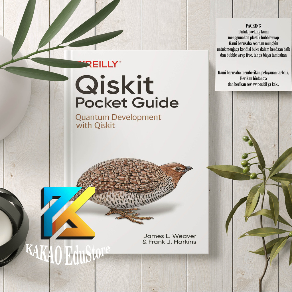 Jual Qiskit Pocket Guide Quantum Development with Qiskit James Weaver ...