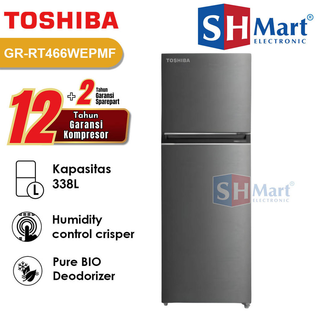 Jual KULKAS 2 PINTU TOSHIBA 338 LITER GR-RT466WE-PMF INVERTER GARANSI