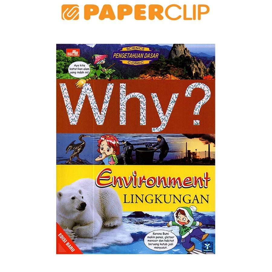 Jual WHY? ENVIRONMENT - LINGKUNGAN | Shopee Indonesia