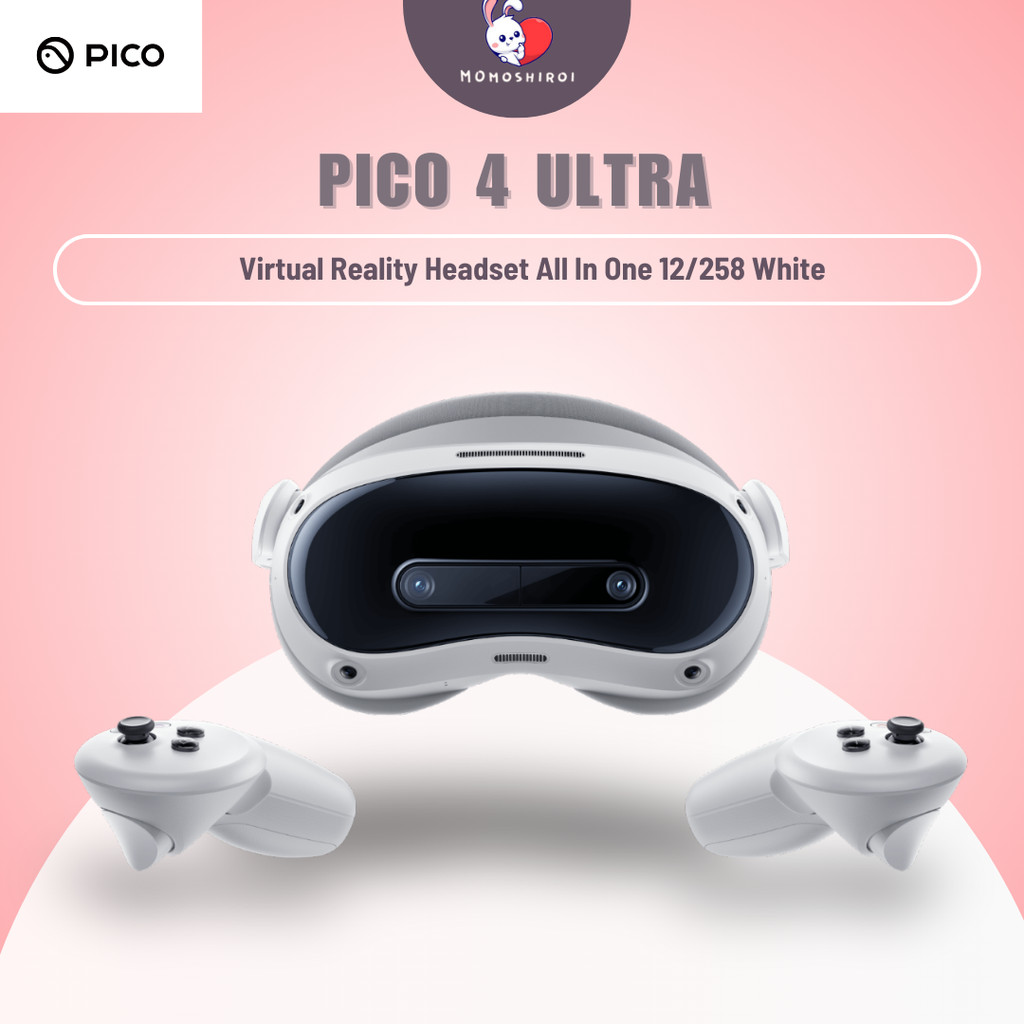 Jual PICO 4 ULTRA VIRTUAL REALITY HEADSET ALL IN ONE VR 12/256 WHITE ...