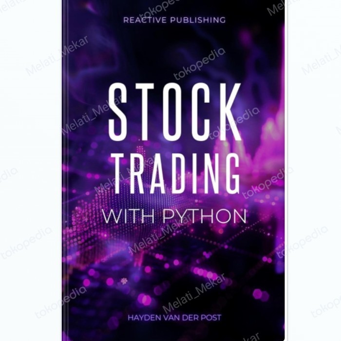 Jual Buku Stock Trading with Python G | Shopee Indonesia