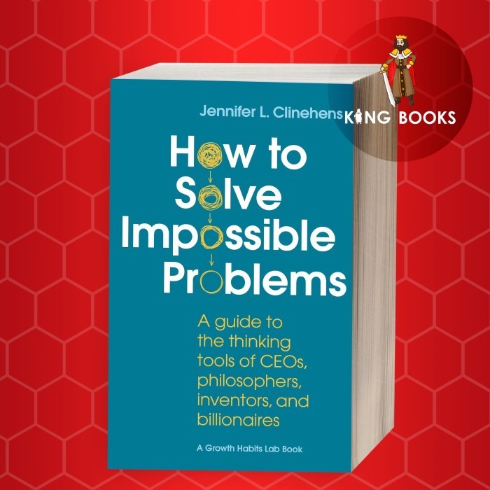 Jual How to Solve Impossible Problems: A Guide to the Thinking Tools of ...