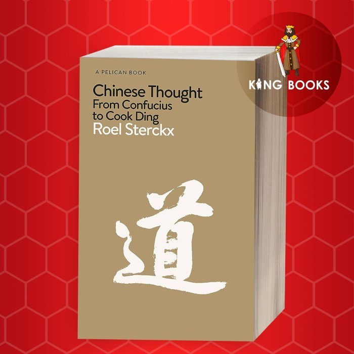 Jual Chinese Thought: From Confucius to Cook Ding (Pelican Books ...