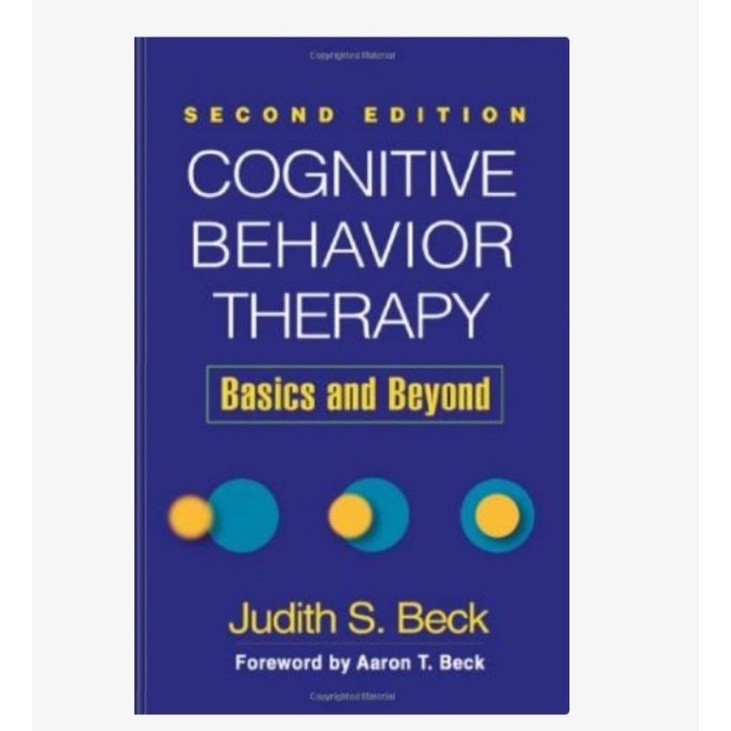 Jual Cognitive Behavior Therapy: Basics and Beyond Judith S. Beck ...