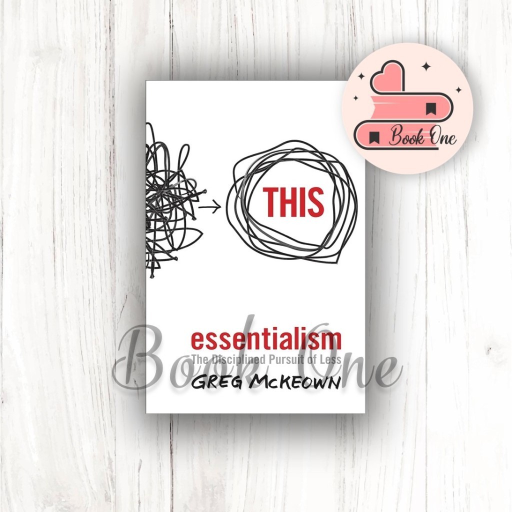 Jual Essentialism The Disciplined Pursuit Of Less - Greg Mckeown ...