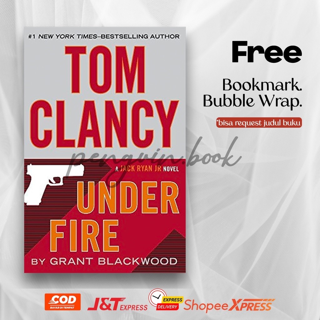 Jual Book Tom Clancy Under Fire A Jack Ryan Jr. Novel by Grant