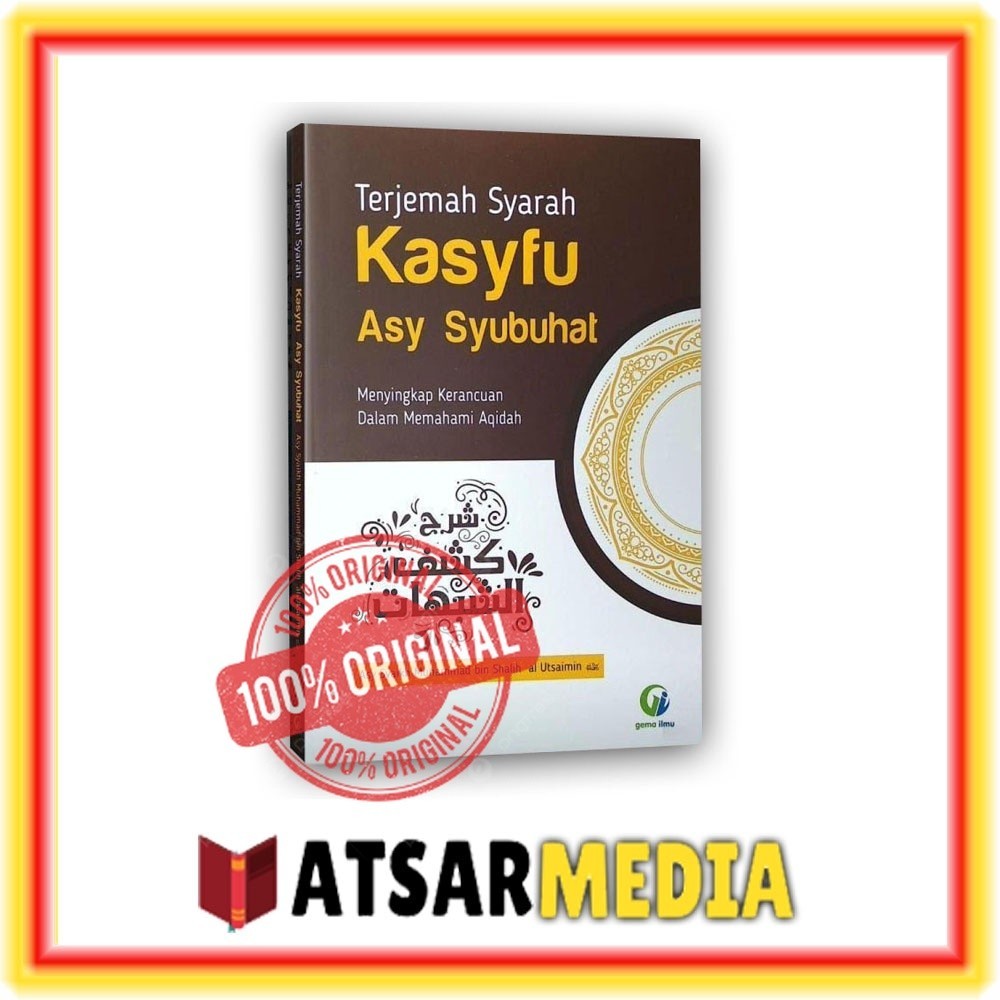 Jual Buku Terjemah Syarah Kasyfu Syubhat Gema Ilmu Kasyfusy Syubhat ...