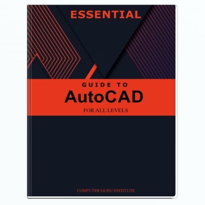 Jual Buku Essential Guide to AutoCAD for All Levels 2024 | Shopee Indonesia