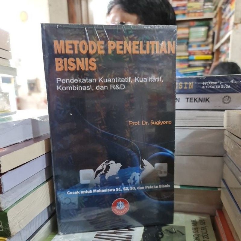 Jual Metode penelitian bisnis by Prof Dr Sugiyono | Shopee Indonesia
