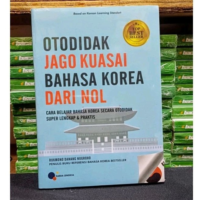 Jual Buku Otodidak Jago Kuasai Bahasa Korea Dari Nol By Rukmono Danang ...