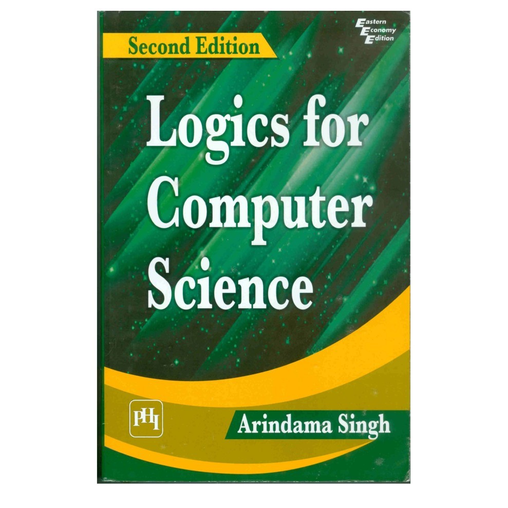 Jual Buku Arindama Singh - Logics for Computer Science, 2nd Edition-PHI ...