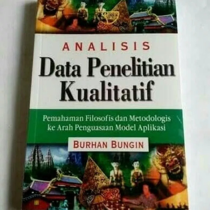 Jual Buku Analisis data penelitian kualitatif by burhan bugin | Shopee ...