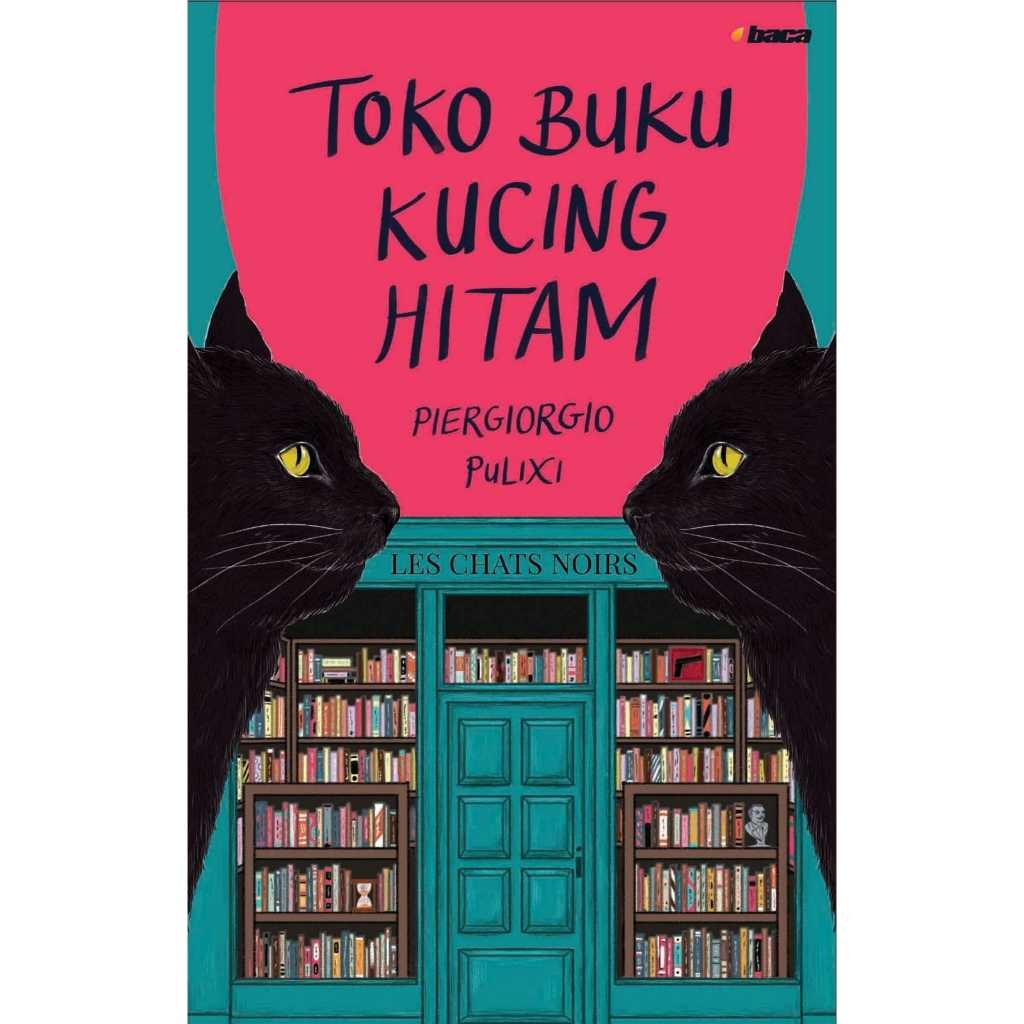 Kucing hitamページ！ Jual BACA : Toko Buku Kucing Hitam - Piergiorgio Pulixi | Shopee