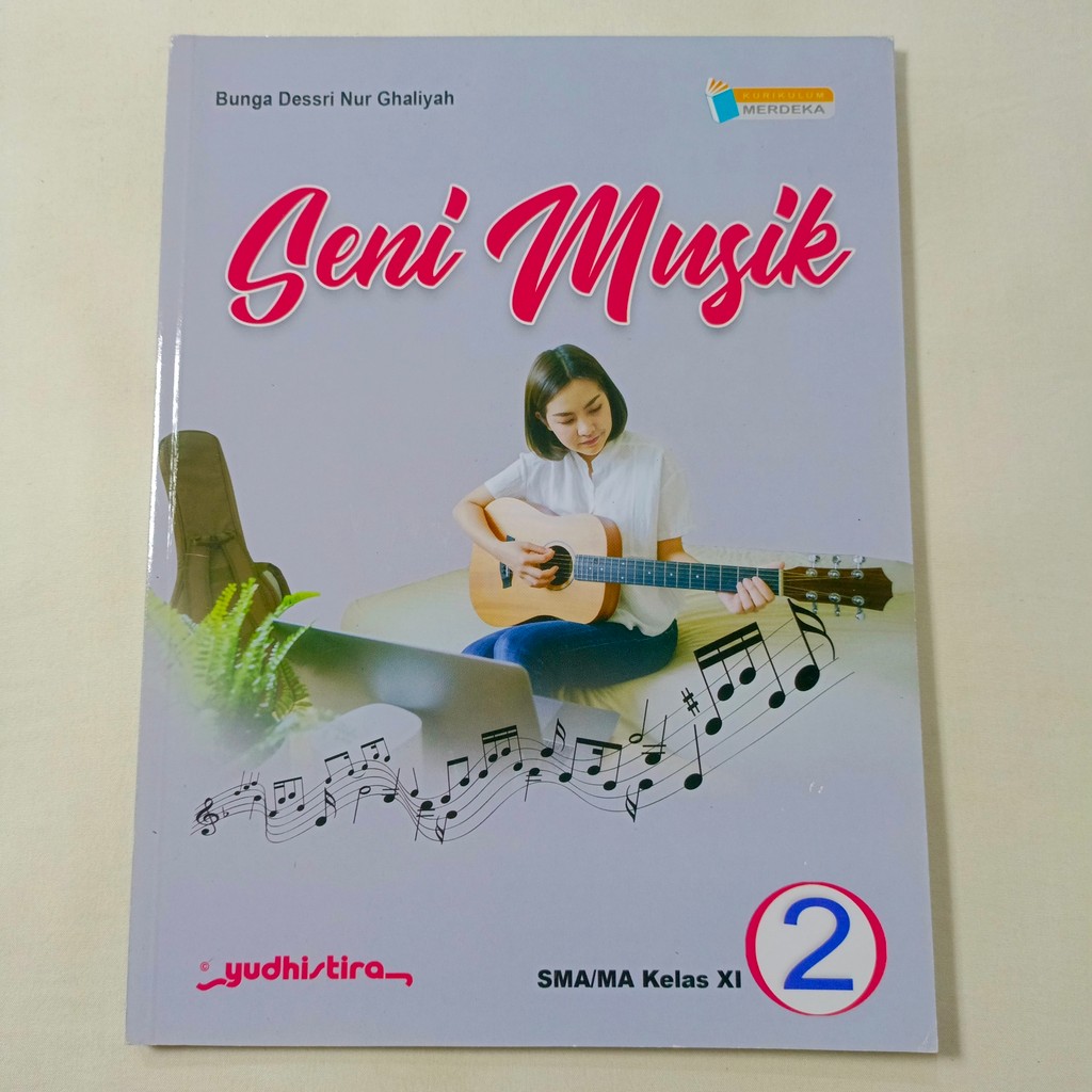 Jual Buku Seni Musik SMA/MA Kelas XI Kurikulum Merdeka - Yudhistira ...