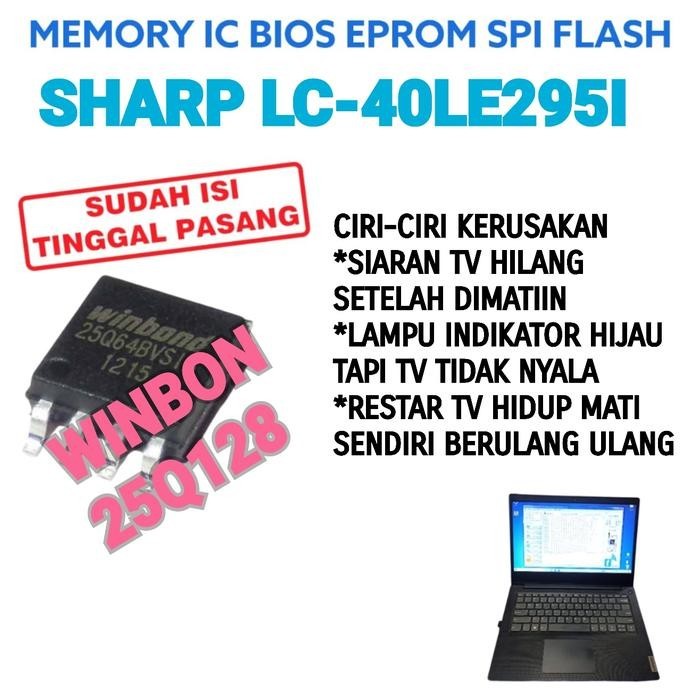 Jual IC FLAS MEMORY SHARP LC-40LE295I LC-40LE2951 BIOS LC 40LE295I ...