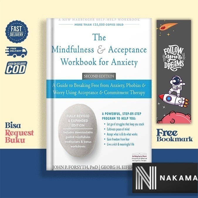 Jual The Mindfulness and Acceptance Workbook for Anxiety: A Guide to ...