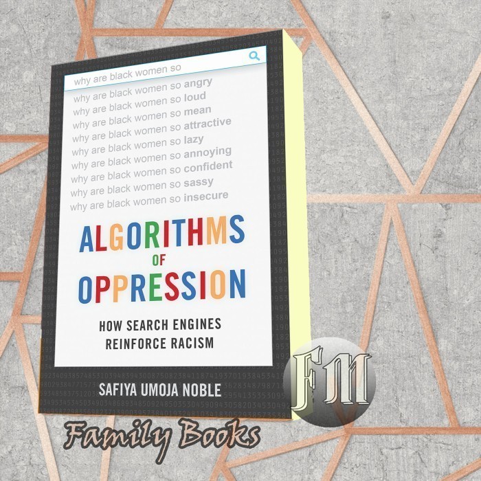 Jual Algorithms of Oppression: How Search Engines Reinforce Racism ...