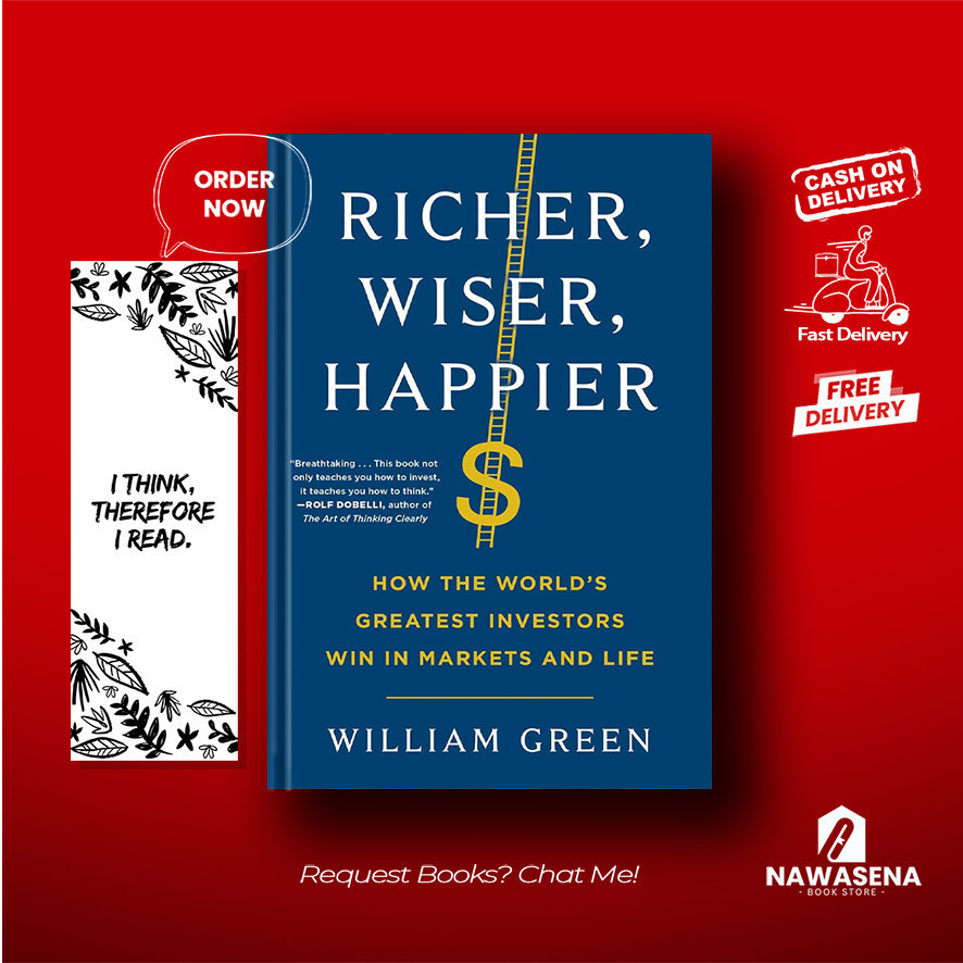 Jual Richer, Wiser, Happier : How the World's Greatest Investors Win in ...