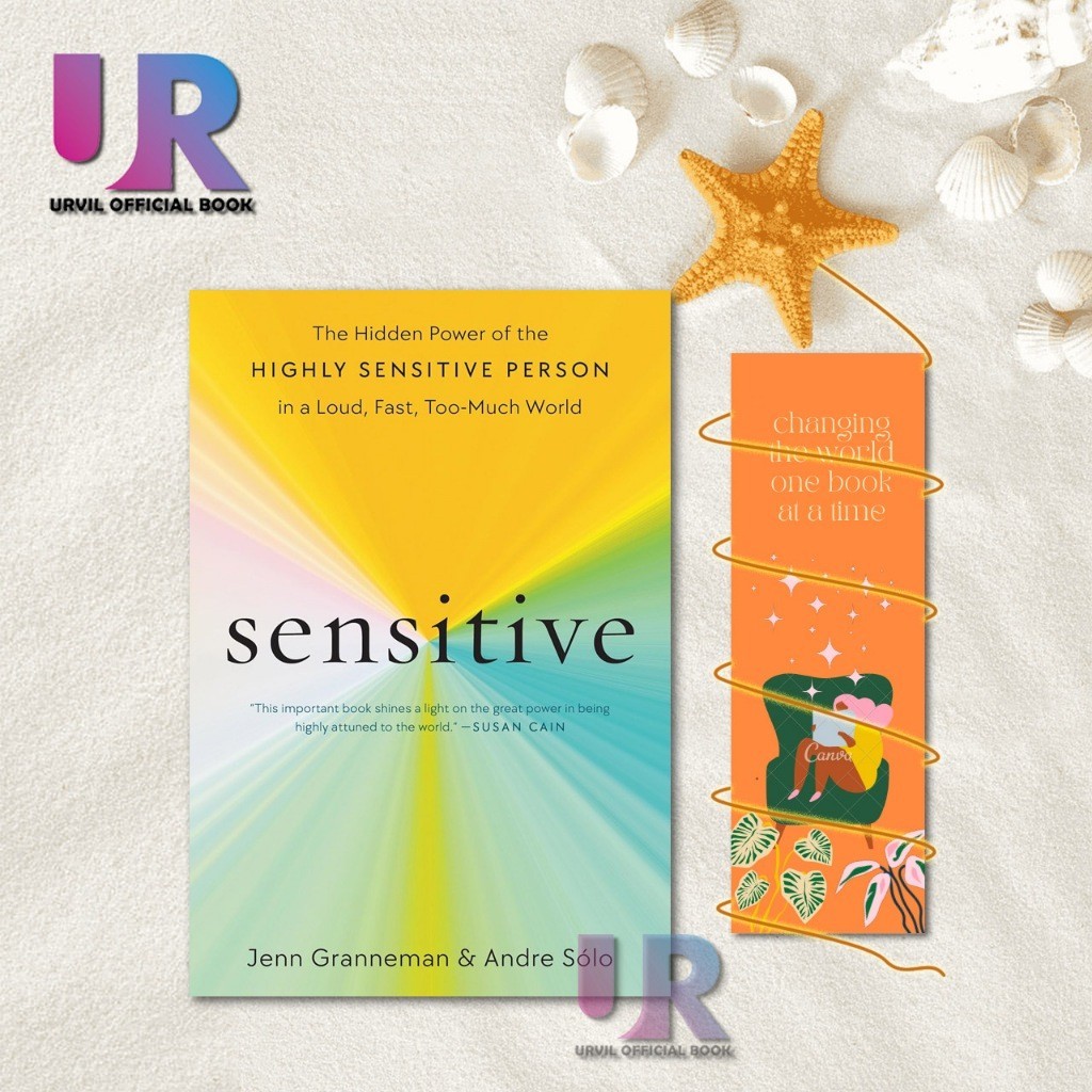 Jual Sensitive : The Hidden Power of the Highly Sensitive Person in a ...