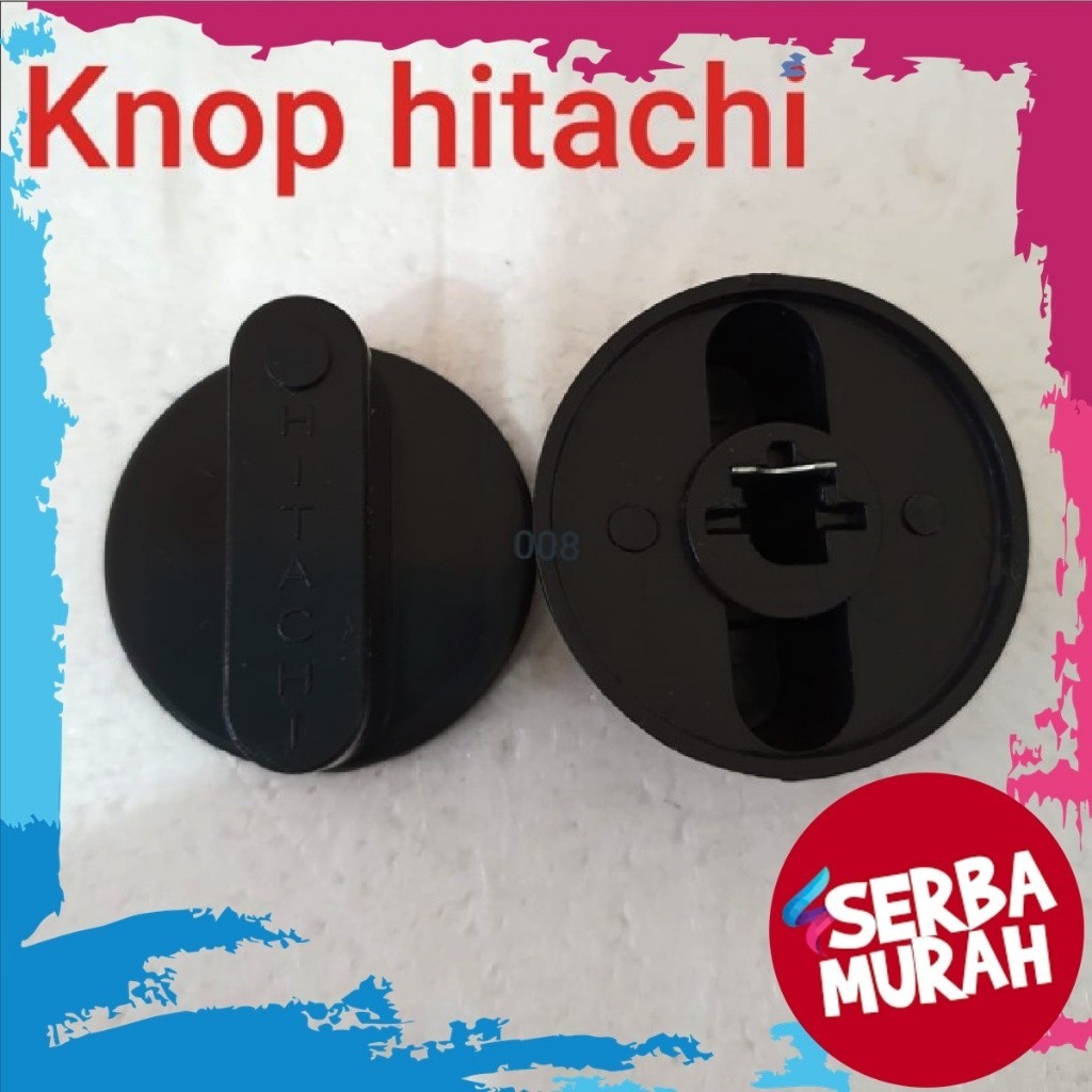 Jual Knop Kompor Tombol Cetekan Putaran Hitachi Ori Shopee Indonesia