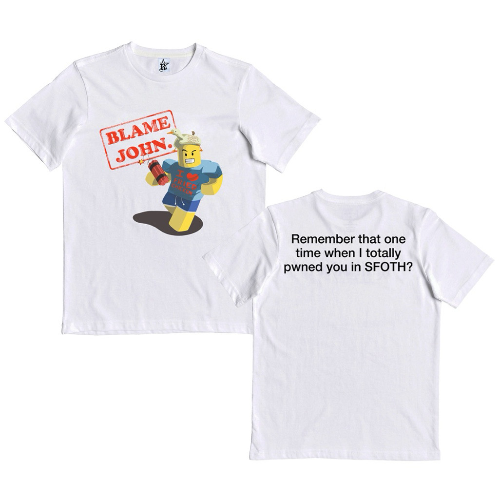 Jual KAOS BLAME JOHN MEME T SHIRT BAJU ROBLOX COMBED PREMIUM 24s Sg 11134201 7rdw6