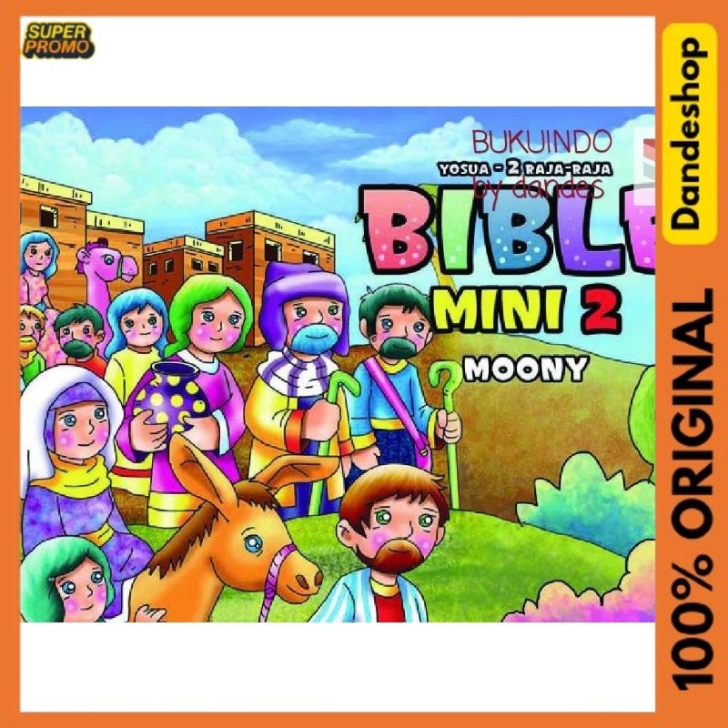 Jual Bible Mini 2: Yosua - 2 Raja-raja - Buku Cerita Anak Oleh Moony ...