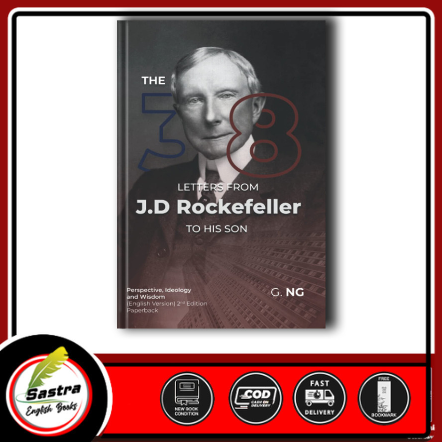 Jual The 38 Letters from J.D. Rockefeller to his son by G. Ng (English ...