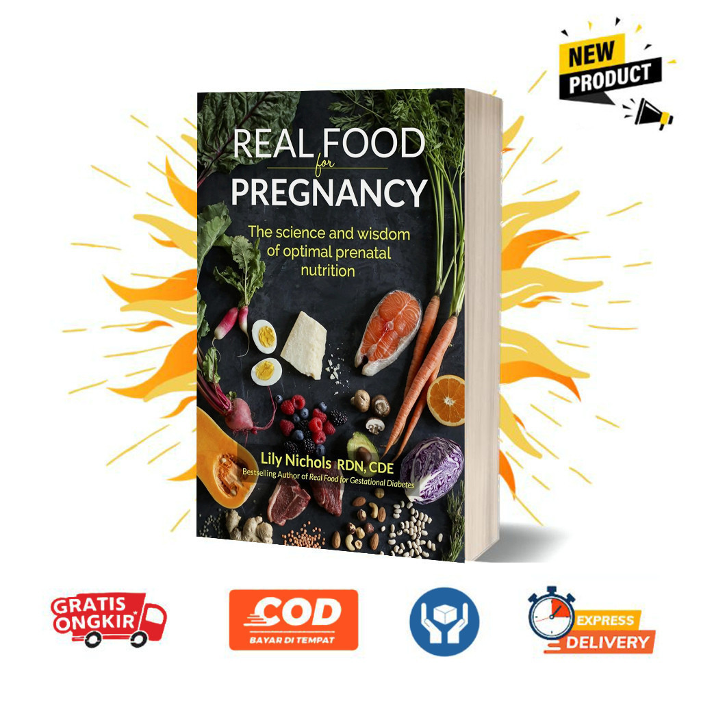 Jual Real Food for Pregnancy by Lily Nichols (English) | Shopee Indonesia