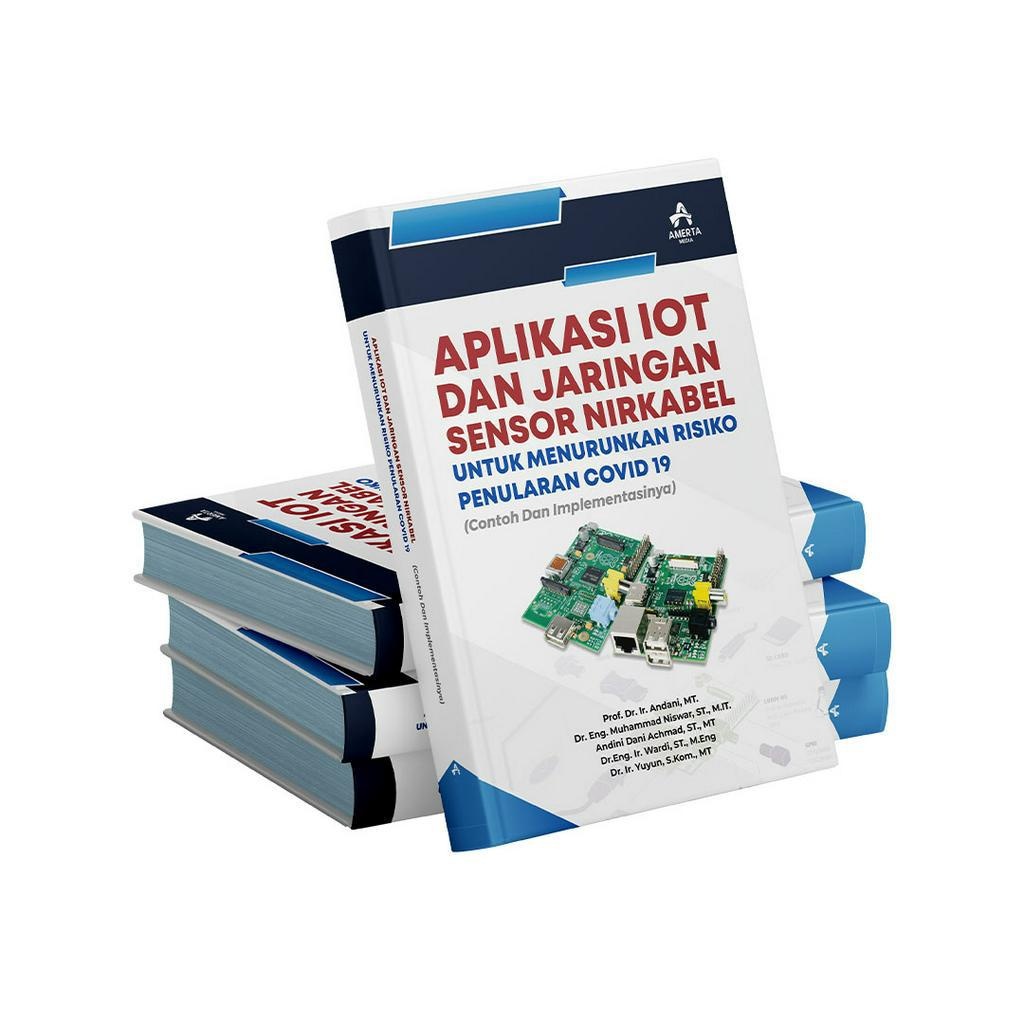 Jual APLIKASI IOT DAN JARINGAN SENSOR NIRKABEL UNTUK MENURUNKAN RISIKO ...