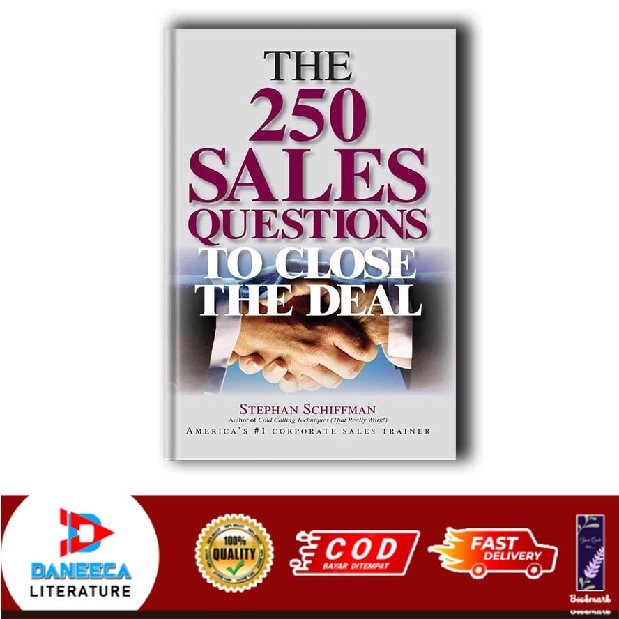 Jual The 250 Sales Questions To Close The Deal by Stephan Schiffman ...