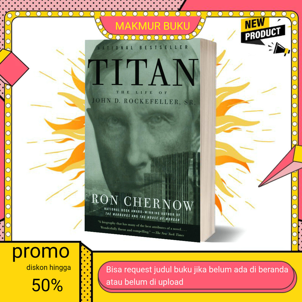 Jual Buku eng Titan: The Life of John D. Rockefeller, Sr. (English ...