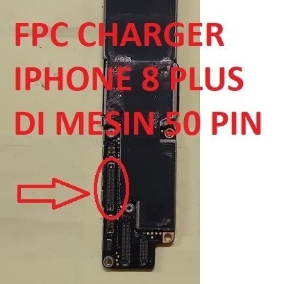 Jual IP8 PLUS IP 8 plus KONEKTOR CHARGER 50 PIN DI MESIN FPC CHARGER ...