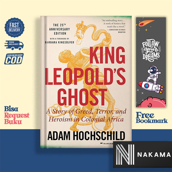 Jual King Leopold's Ghost : A Story of Greed, Terror, and Heroism in ...