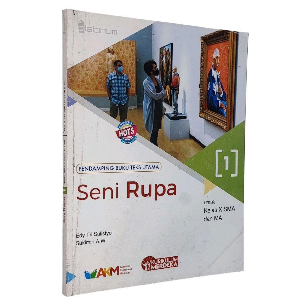 Jual SENI RUPA UNTUK KELAS X SMA dan MA Kurikulum Merdeka Penerbit ...