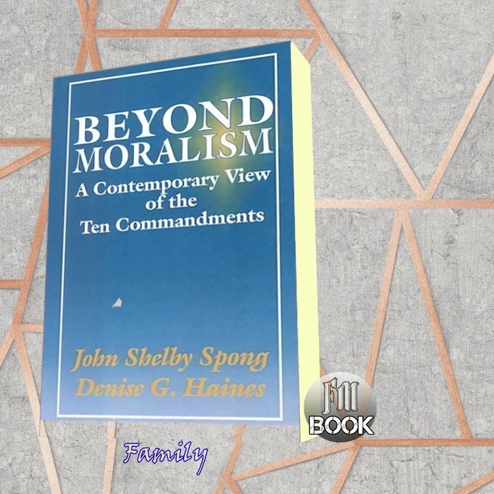 Jual Beyond moralism : a contemporary view of the Ten Commandments John ...
