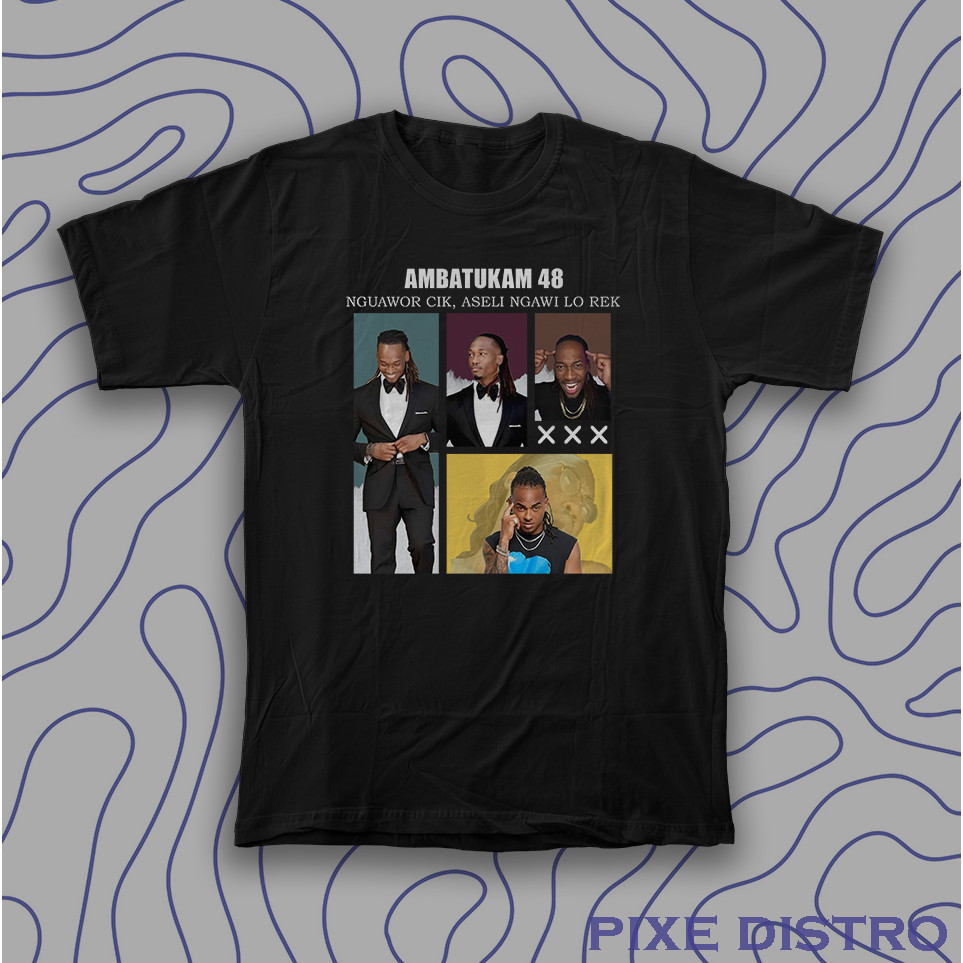 Jual 【BestSelling】 KAOS/SHIRT AMBATUKAM 48 - UNISEX BY PIXE DISTROBaju ...