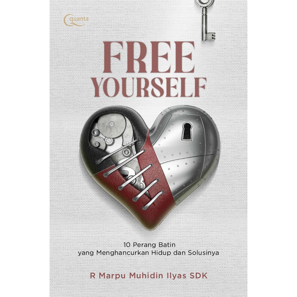 Jual Buku Free Yourself; 10 Perang Batin yang Menghancurkan Hidup dan ...
