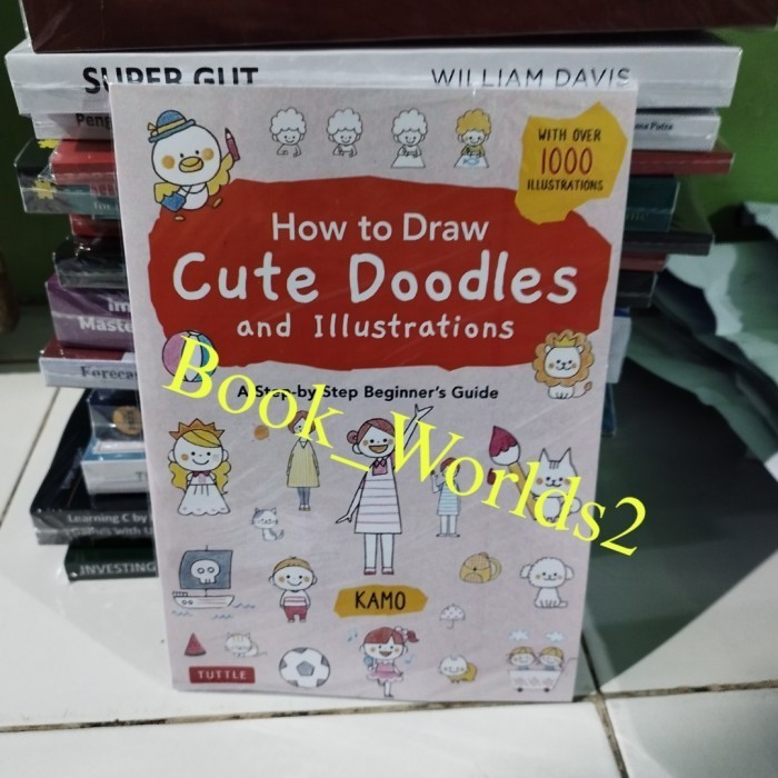 Jual How to Draw Cute Doodles and Illustrations A StepbyStep