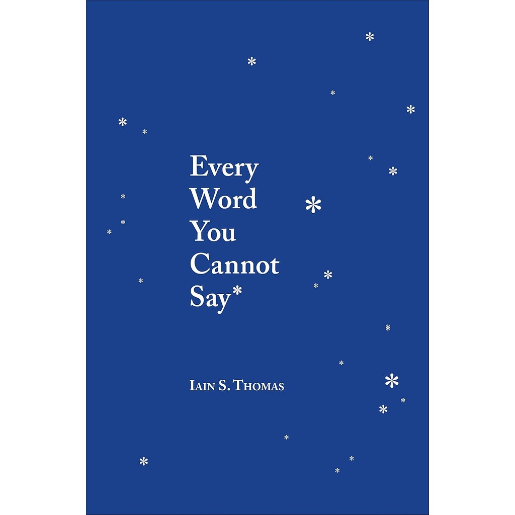 Jual Buku Import EVERY WORD YOU CANNOT SAY BY IAIN S. THOMAS ...