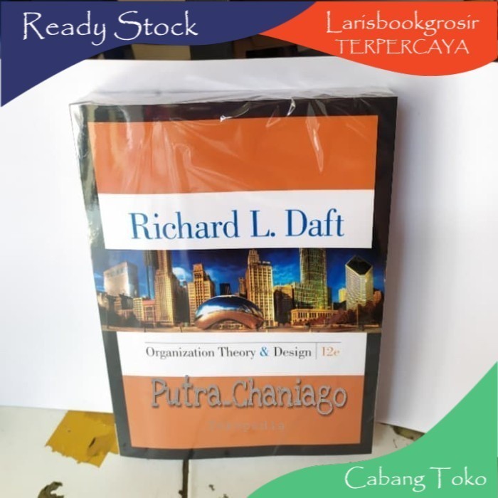 Jual PROMO Organization Theory & and Design 12e by Richard L Daft 12 |  Shopee Indonesia