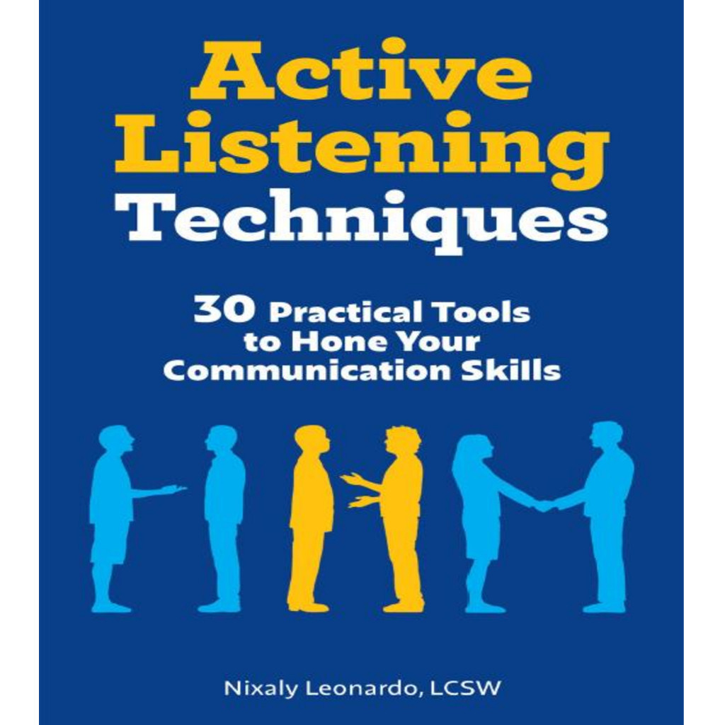 Jual Active Listening Techniques 30 Practical Tools to Hone Your ...