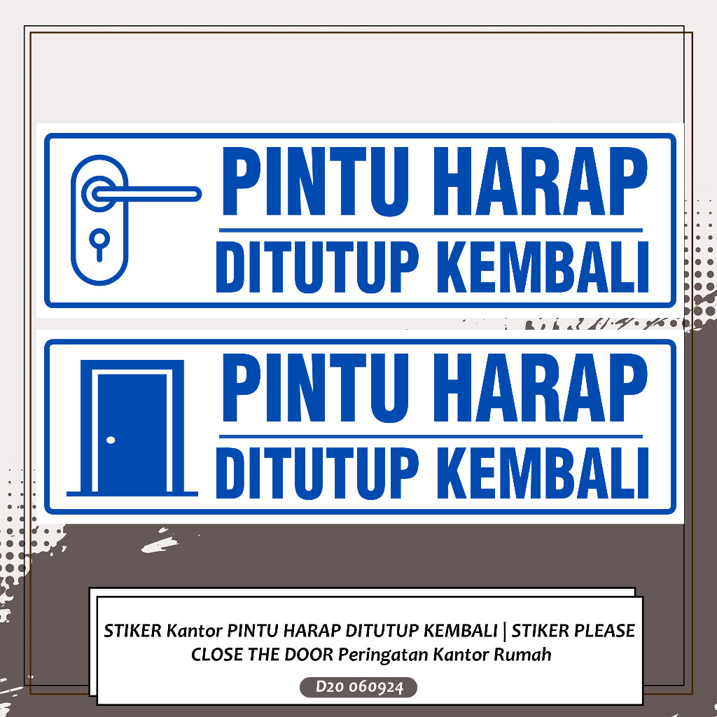 Jual STIKER Kantor PINTU HARAP DITUTUP KEMBALI | STIKER PLEASE CLOSE ...