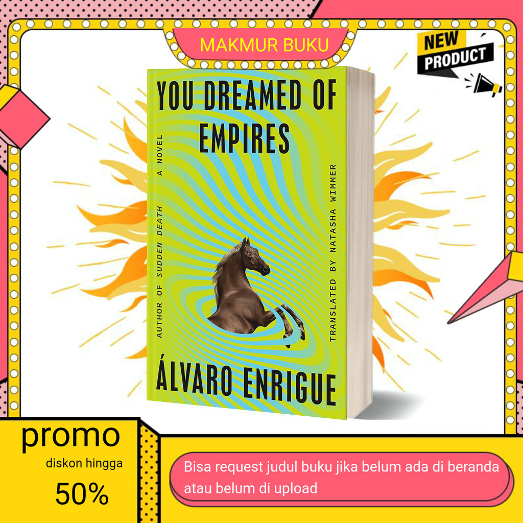 Jual Buku eng You Dreamed of Empires by Álvaro Enrigue