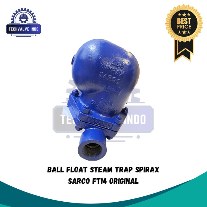 Jual BALL FLOAT STEAM TRAP SPIRAX SARCO 1" INCH/ DN25 TYPE FT14 ...