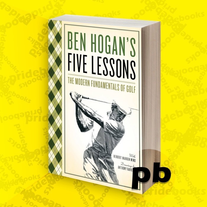 Jual Ben Hogan's Five Lessons--The Modern Fundamentals of Golf | Shopee Indonesia