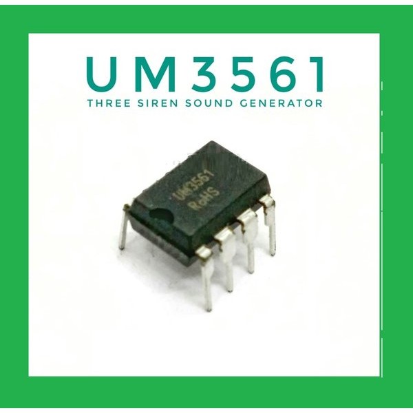 Jual UM3561 IC Three Siren Sound Generator, Suara Polisi Ambulan ...