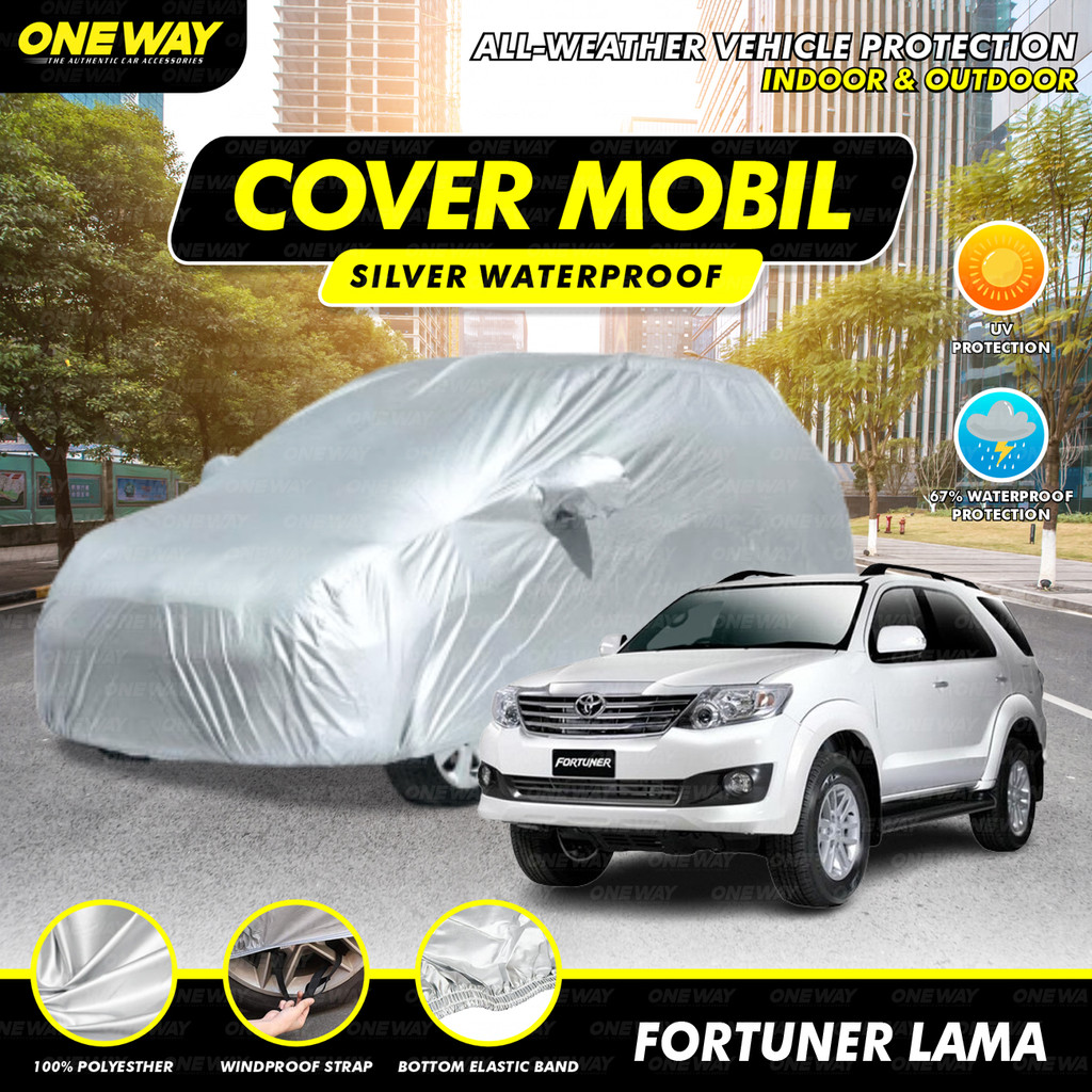 ONE WAY Body Cover Mobil Sarung Penutup Mobil Fortuner Polyesther Silver Waterproof Anti Air Debu