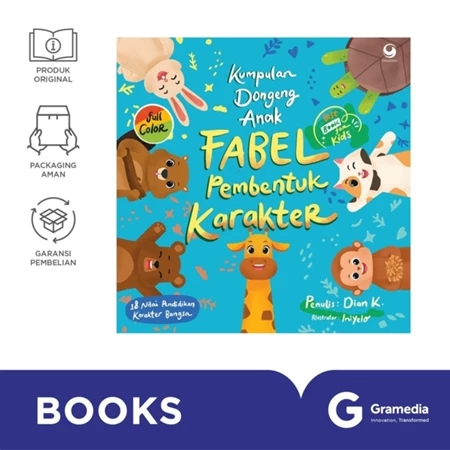 Gramedia Widiasarana Indonesia Dian K Kumpulan Dongeng Anak Fabel Pembentuk Karakter buku fabel anak SD
