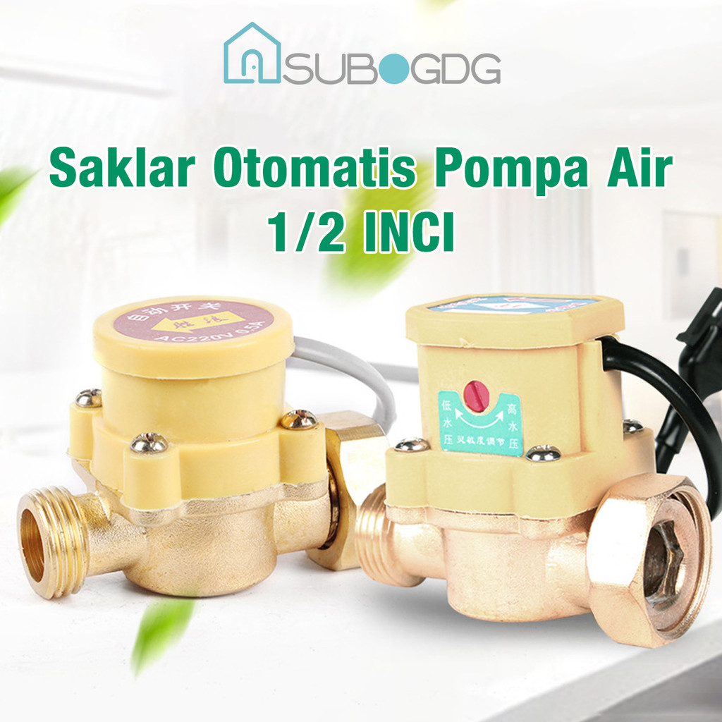Jual SUBOGDG Saklar Otomatis Pompa Booster Pump Ukuran 1/2 Inch 3/4 ...