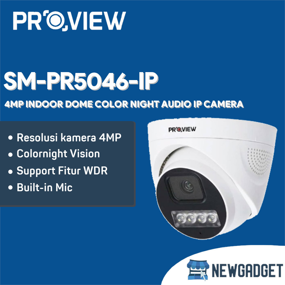 Jual PROVIEW SM-PR5046-IP 4MP INDOOR DOME COLOR NIGHT VISION AUDIO ...